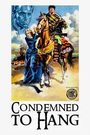 Постер: Condemned to Hang