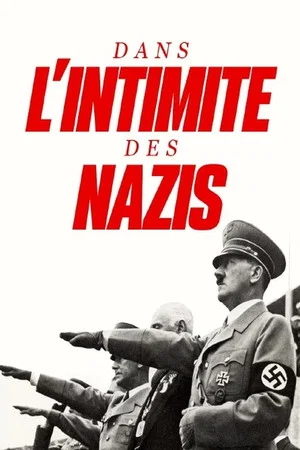 Постер: Dans l'intimité des nazis