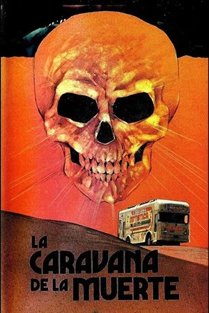 Постер: La caravana de la muerte
