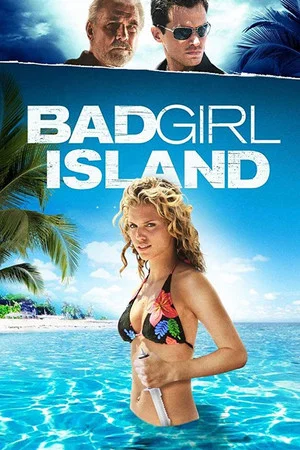 Постер: Bad Girl Island