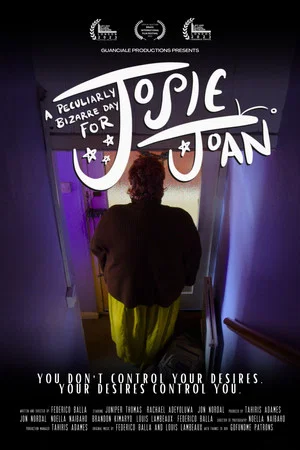 Постер: A Peculiarly Bizarre Day for Josie Joan