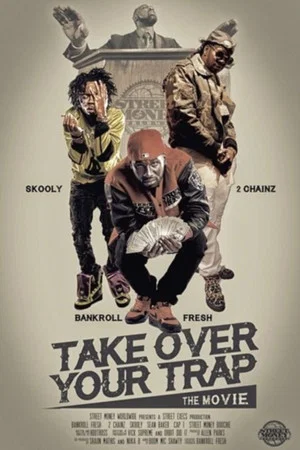 Постер: Take Over Your Trap