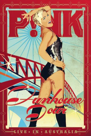 Постер: P!NK: Funhouse Tour - Live in Australia