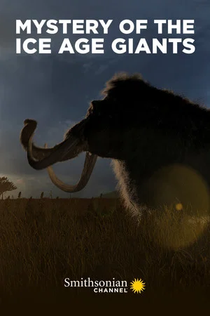 Постер: Mystery of the Ice Age Giants