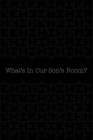 Постер: What's in Our Son's Room?