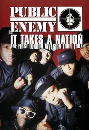 Постер: Public Enemy: It Takes a Nation - The First London Invasion Tour 1987