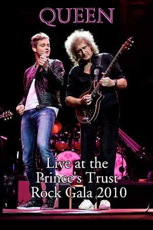 Постер: Queen: Live at the Prince's Trust Rock Gala 2010