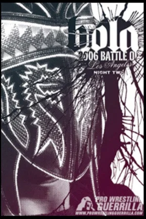 Постер: PWG: 2006 Battle of Los Angeles - Night Two