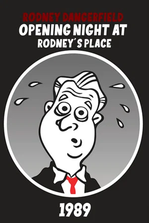 Постер: Rodney Dangerfield: Opening Night at Rodney's Place