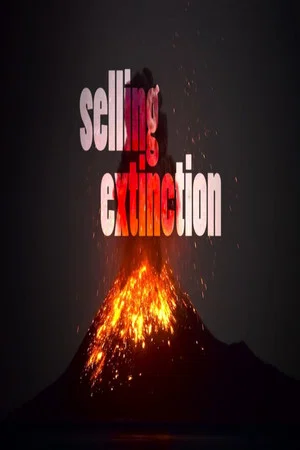 Постер: Selling Extinction