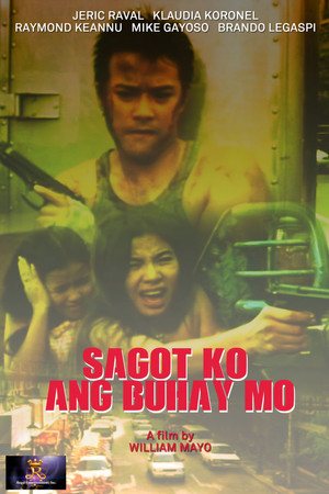 Постер: Sagot Ko Ang Buhay Mo