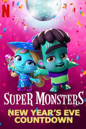 Постер: Super Monsters: New Year's Eve Countdown