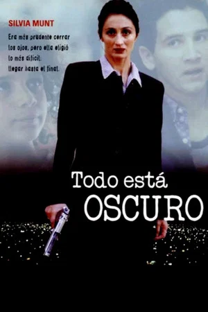Постер: Todo está oscuro