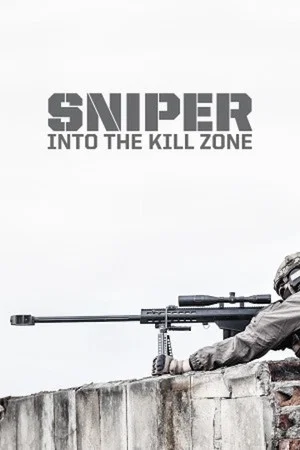 Постер: Sniper: Into the Kill Zone