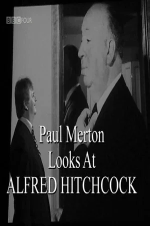 Постер: Paul Merton Looks at Alfred Hitchcock