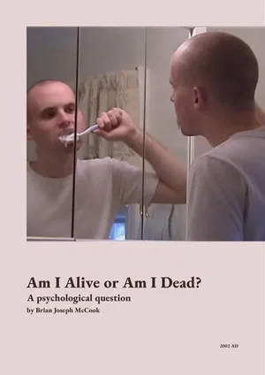 Постер: Am I Alive or Am I Dead?