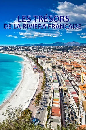 Постер: Les trésors de la Riviera Française