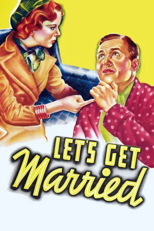 Постер: Let's Get Married