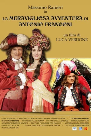 Постер: La meravigliosa avventura di Antonio Franconi
