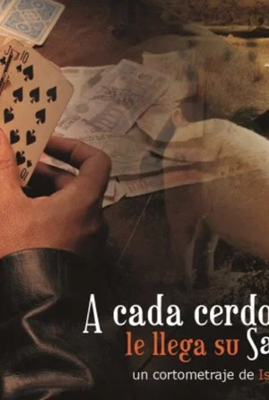 Постер: A cada cerdo le llega su San Martín