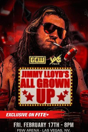 Постер: GCW & VXS Jimmy Lloyd's All Grown Up