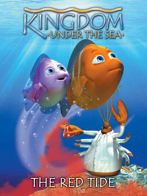 Постер: Kingdom Under the Sea: The Red Tide