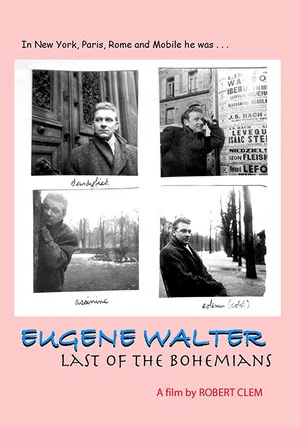 Постер: Eugene Walter: Last of the Bohemians