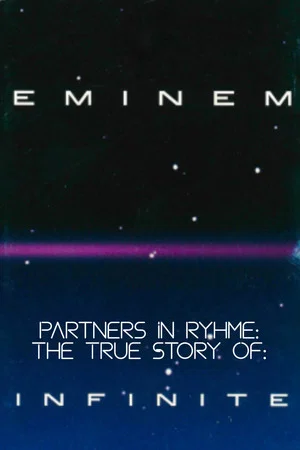 Постер: Partners in Rhyme: The True Story of Infinite
