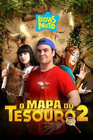 Постер: Luccas Neto em: O Mapa do Tesouro 2