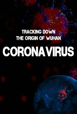 Постер: Tracking Down the Origin of the Wuhan Coronavirus