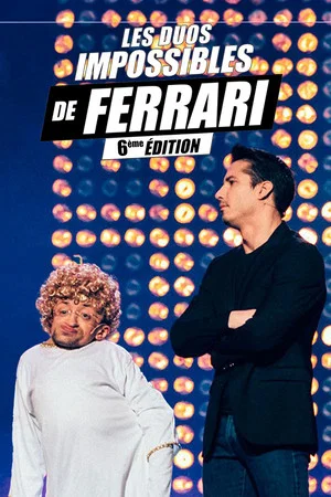 Постер: Les duos impossibles de Jérémy Ferrari : 6ème édition