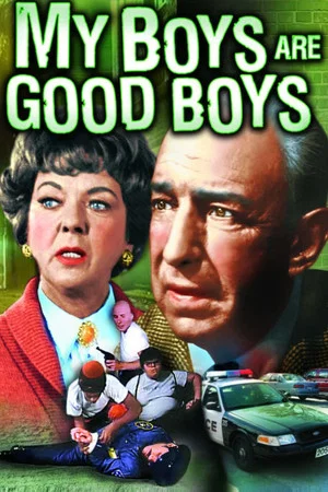 Постер: My Boys Are Good Boys