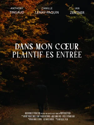 Постер: Dans mon cœur plaintif es entrée