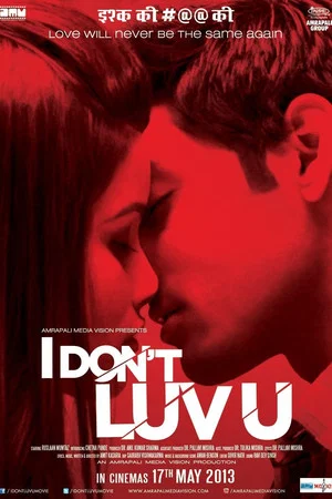 Постер: I Don't Luv U
