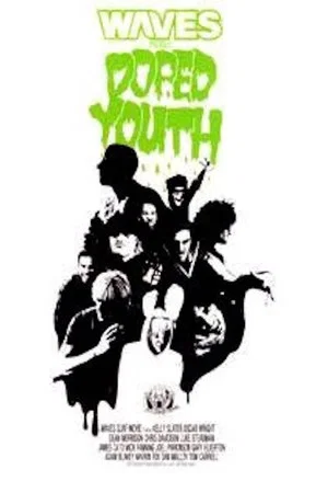 Постер: Doped Youth