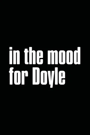Постер: In the Mood for Doyle