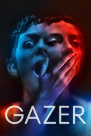 Постер: Gazer