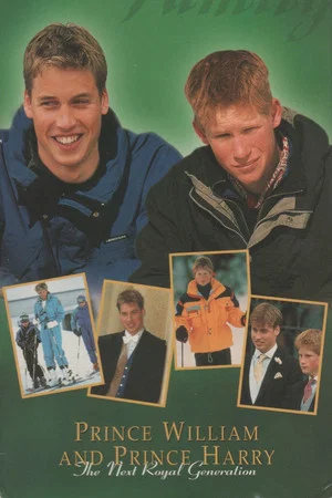 Постер: Prince William & Prince Harry: The Next Royal Generation
