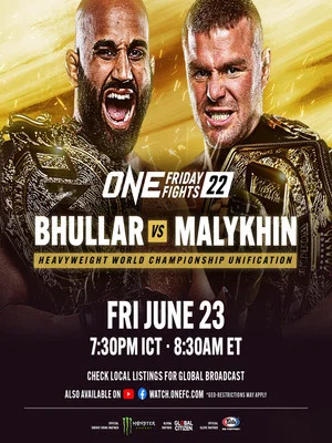 Постер: ONE Friday Fights 22: Bhullar vs. Malykhin