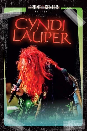 Постер: Cyndi Lauper - Front and Center Presents