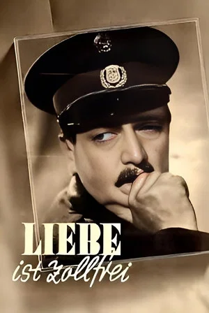 Постер: Liebe ist zollfrei