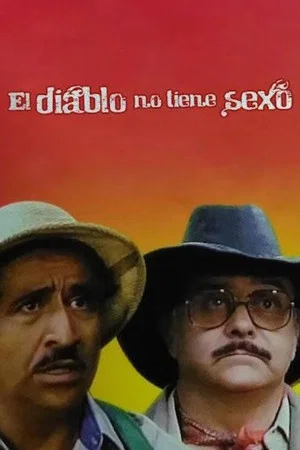 Постер: El diablo no tiene sexo