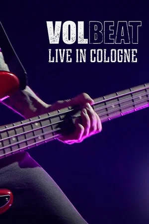 Постер: Volbeat - Live in Cologne