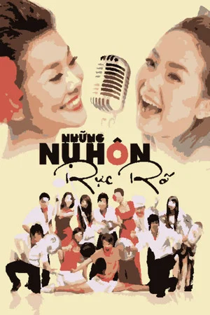 Постер: Những Nụ Hôn Rực Rỡ