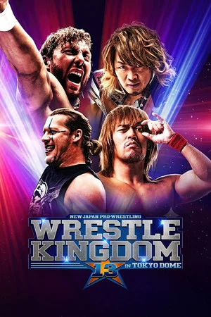 Постер: NJPW Wrestle Kingdom 13