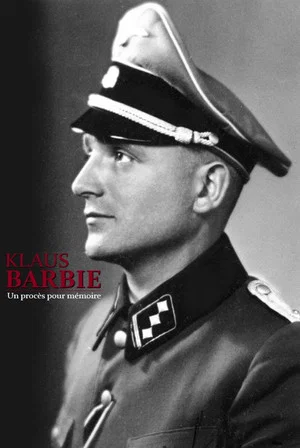 Постер: Klaus Barbie, un procès pour mémoire