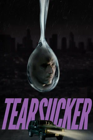 Постер: Tearsucker