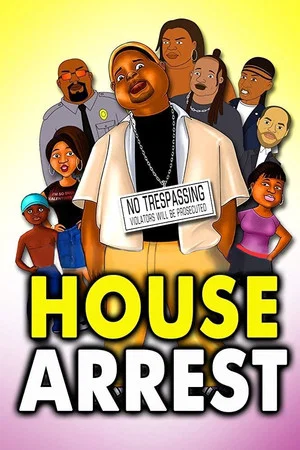 Постер: House Arrest