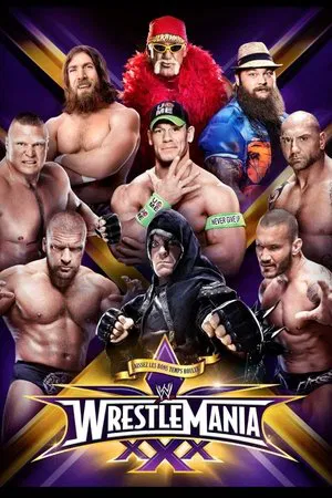 Постер: WWE WrestleMania XXX