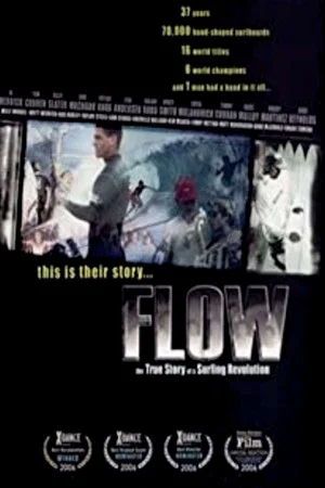 Постер: Flow: The True Story of a Surfing Revolution